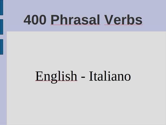 Product picture 400 Phrasal Verbs.  English - Italiano